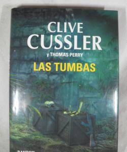 LAS TUMBAS de CLIVE CUSSLER Y THOMAS PERRY