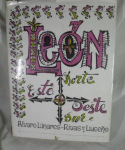 LEON NORTE SUR ESTE OESTE de ALVARO LINARES RIVAS Y LUCEÑO LEON NORTE SUR ESTE OESTE de ALVARO LINARES RIVAS Y LUCEÑO
