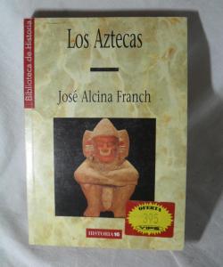 LOS AZTECAS de JOSE ALCINA FRANCH