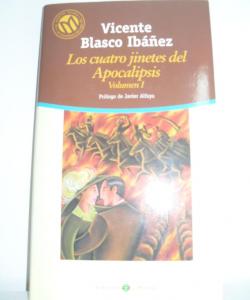 LOS CUATRO JINETES DEL APOCALIPSIS VOLUMEN I de VICENTE BLASCO IBAÑEZ