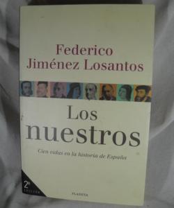 LOS NUESTROS de FEDERICO JIMENEZ LOSANTOS
