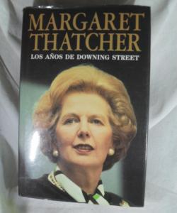 LOS AÑOS DE DOWNING STREET MARGARET THATCHER de MARGARET THATCHER
