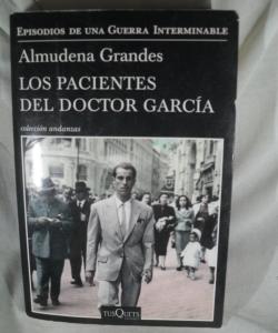 LOS PACIENTES DEL DOCTOR GARCIA de ALMUDENA GRANDES