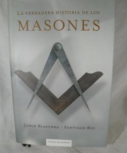 MASONES de JORGE BLASCHKE - SANTIGO RIO
