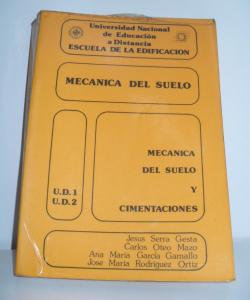 MECANICA DEL SUELO MECANICA DEL SUELO Y CIMENTACIONES U.D.1 U.D.2 de VARIOS