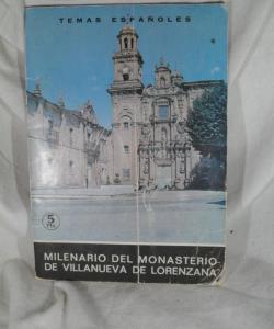 MILENARIO DEL MONASTERIO DE VILLANUEVA DE LORENZANA de VARIOS MILENARIO DEL MONASTERIO DE VILLANUEVA DE LORENZANA de VARIOS