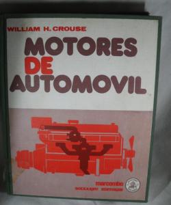 MOTORES DE AUTOMOVIL de WILLIAN H CROUSE