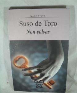 NON VOLVAS de SUSO DE TORO