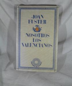 NOSOTROS LOS VALENCIANOS de JOAN FUSTER