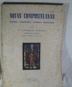 NOTAS COMPOSTELANAS  de C SANCHEZ RIVERA