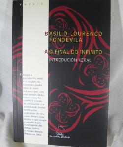 A O FINAL DON INFINITO INTRODUCION XERAL de BASILIO LOURENÇO FONDEVILA