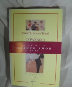 O PAXARO de XAVIER LORENZO TOME