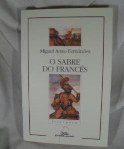 O SABRE DO FRANCES de MIGUEL ANXO FERNANDEZ