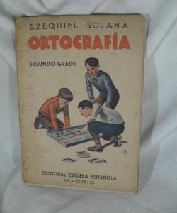 ORTOGRAFIA SEGUNDO GRADO de EZEQUIEL SOLANA