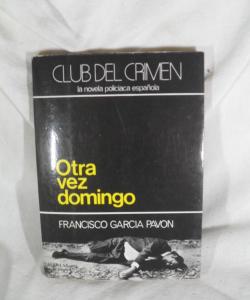 OTRA VEZ DOMINGO de FRANCISCO GARCIA PAVON OTRA VEZ DOMINGO de FRANCISCO GARCIA PAVON