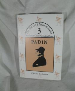 PADIN OS NOSOS HUMORISTAS de CLODIO GONZALEZ PEREZ Edi PADIN OS NOSOS HUMORISTAS de CLODIO GONZALEZ PEREZ Edi