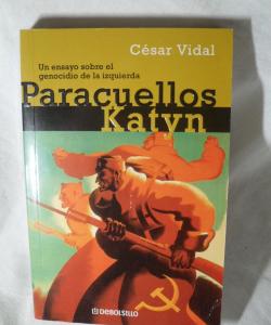 PARACUELLOS - KATYN de CESAR VIDAL