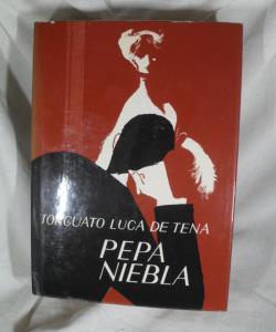PEPA NIEBLA de TORCUATO LUCA DE TENA