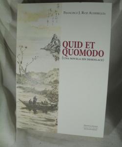 QUID ET QUOMODO de FRANCISCO J. RUIZ ALDEREGUIA