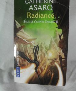 RADIANCE SAGA DE LEMPIRE SKOLIEN II de CATHERINE ASARO