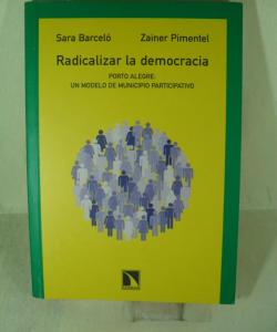 RADICALIZAR LA DEMOCRACIA de SARA BARCELO - ZAIMER PIMENTEL