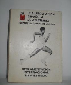 REGLAMENTACION INTERNACONAL DE ATLETISMO de TOMÁS BRESTÓN
