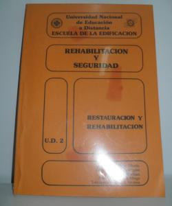 REHABILITACION Y SEGURIDAD RESTAURACION Y REHABILITACION U.D.2 de VARIOS