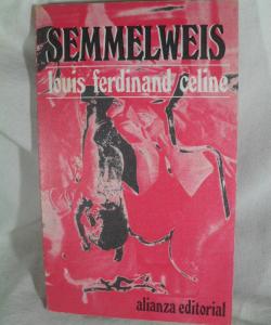 SEMMELWEIS de LOUIS FERDINAND CELINE