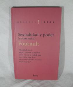 SEXUALIDAD Y PODER de MICHEL FOUCAULT