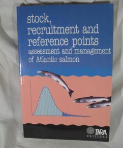 STOCK RECRUITMENT AND REFERENCE POINTS, ASSESSMENT AND MANAGEMENT OF ATLANTIC SALMON de VARIOS