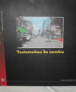 TESTEMUÑAS DE CAMBIO VILALBA de CARLOS GOMEZ OSA