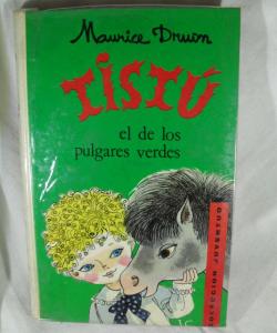 TISTU EL DE LOS PULGARES VERDES de MAURICE DROWN