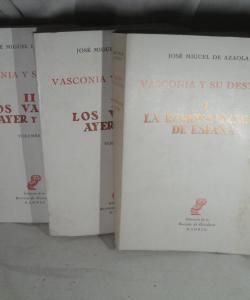 VASCONIA Y SU DESTINO ( LA REGIONALIZACION DE ESPAÑA - LOS VASCO DE AYER Y DE HOY) de JOSE MIGUEL DE AZALOA VASCONIA Y SU DESTINO ( LA REGIONALIZACION DE ESPAÑA - LOS VASCO DE AYER Y DE HOY) de JOSE MIGUEL DE AZALOA
