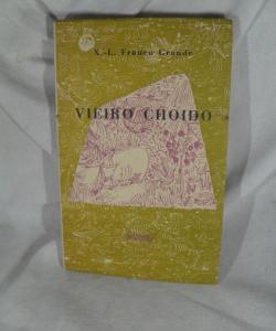 VIEIRO CHOIDO de XOSE LUIS FRANCO GRANDE