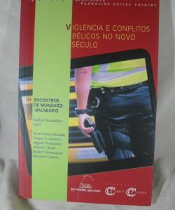 VIOLENCIA E CONFLITOS BELICOS NO NOVO SECULO de VARIOS